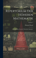 Repertorium Der Hheren Mathematik: (Definitionen, Formeln, Theoreme, Literatur).; Volume 2