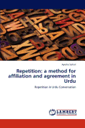 Repetition: A Method for Affiliation and Agreement in Urdu