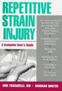 Repetitive Strain Injury: A Computer User's Guide