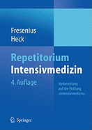 Repetitorium Intensivmedizin: Vorbereitung Auf Die Prufung "Intensivmedizin"