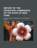 Report of the Probation Commission of the State of New York