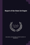 Report of the State Zo(c)logist: 1