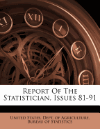 Report of the Statistician, Issues 81-91