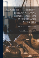 Report of the Thirty-third National Conference on Weights and Measures; NBS Miscellaneous Publication 189