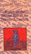 Report on 2nd Half of the 20th Century.