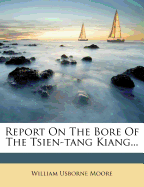 Report on the Bore of the Tsien-Tang Kiang