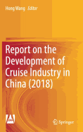Report on the Development of Cruise Industry in China (2018)