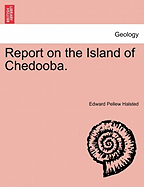 Report on the Island of Chedooba