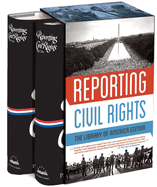 Reporting Civil Rights: The Library of America Edition: (two-Volume Boxed Set)