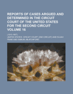 Reports of Cases Argued and Determined in the Circuit Court of the United States for the First Circuit, Volume 1