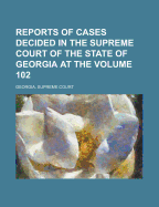 Reports of Cases Decided in the Supreme Court of the State of Georgia at the March Term, 1905, Vol. 123 (Classic Reprint)