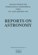 Reports on Astronomy