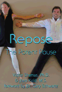 Repose: The Potent Pause