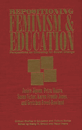 Repositioning Feminism & Education: Perspectives on Educating for Social Change