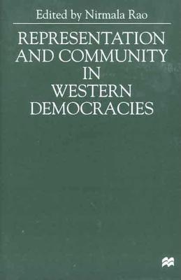 Representation and Community in Western Democracies - Rao, Nirmala (Editor)