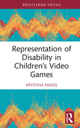 Representation of Disability in Children's Video Games