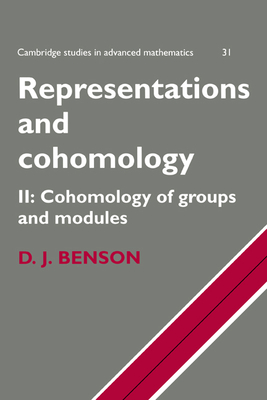 Representations and Cohomology: Volume 2, Cohomology of Groups and Modules - Benson, D. J.