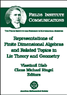 Representations of Finite Dimensional Algebras and Related Topics in Lie Theory and Geometry - Dlab, Vlastimil
