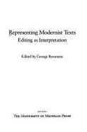 Representing Modernist Texts Editing as Interpreta