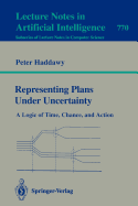 Representing Plans Under Uncertainty