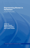 Representing Women in Parliament: A Comparative Study