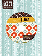 Reprodepot Pattern Book: Flora: 225 Vintage-Inspired Textile Designs