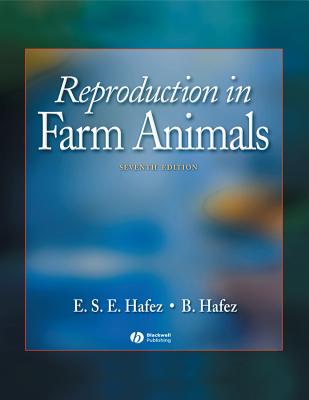 Reproduction in Farm Animals - Hafez, E S E (Editor), and Hafez, B (Editor)
