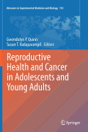 Reproductive Health and Cancer in Adolescents and Young Adults