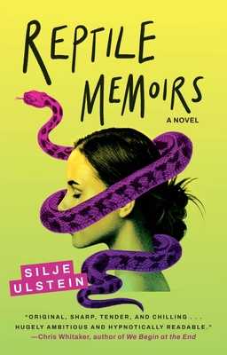 Reptile Memoirs - Ulstein, Silje, and McCullough, Alison (Translated by)