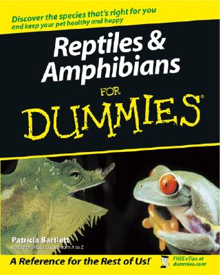 Reptiles & Amphibians for Dummies - Bartlett, Patricia