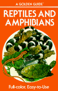 Reptiles and Amphibians: 212 Species in Full Color - Zim, Herbert Spencer, Ph.D., SC.D., and Smith, Hobart