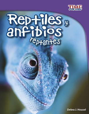 Reptiles y Anfibios Reptantes - Housel, Debra J