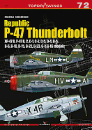 Republic P-47 Thunderbolt: Xp-47b, B, C, D, G