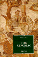 Republic - Plato, and Irwin, Terence H (Editor), and Lindsay, A D (Translated by)