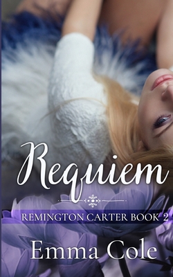 Requiem: A College Contemporary Romance - Cole, Emma