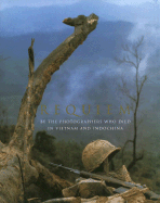 Requiem: By the Photographers Who Died in Vietnam and Indochina - Faas, Horst (Editor), and Page, Tim (Editor)