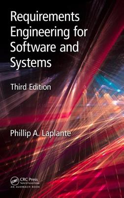 Requirements Engineering for Software and Systems - Laplante, Phillip A.