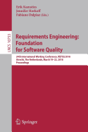 Requirements Engineering: Foundation for Software Quality: 24th International Working Conference, Refsq 2018, Utrecht, the Netherlands, March 19-22, 2018, Proceedings