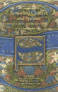 Rereading Chaucer and Spenser: Dan Geffrey with the New Poete