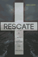 Rescate: El Alto Precio del Pecado - Harvey, Dean H