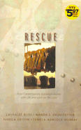 Rescue: Four Contemporary Romance Stories with Life and Love on the Line