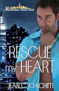 Rescue My Heart