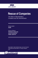 Rescue of Companies: The Role of Shareholders, Creditors and the Administrator