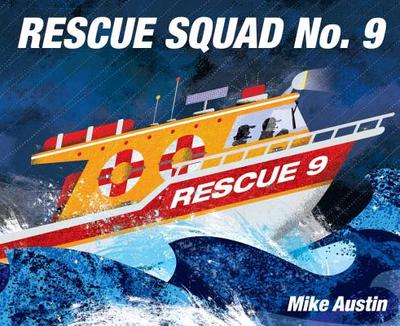 Rescue Squad No. 9 - Austin, Mike