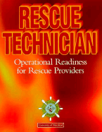 Rescue Technician: Operational Readiness for Rescue Providers