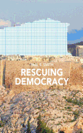 Rescuing Democracy