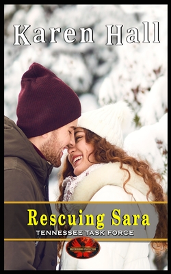 Rescuing Sara: Brotherhood Protectors World - World, Brotherhood Protectors, and Hall, Karen