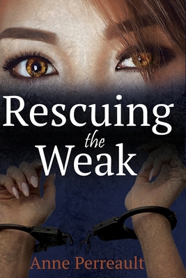 Rescuing the weak - Perreault, Anne