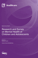 Research and Survey on Mental Health of Children and Adolescents