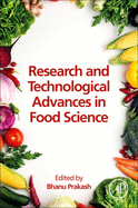 Research and Technological Advances in Food Science